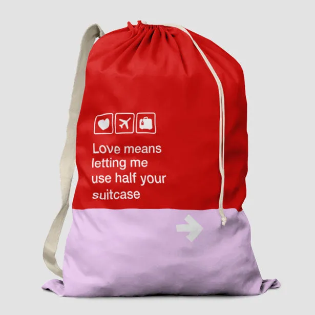 Love means ... - Laundry Bag