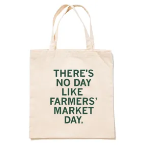 No Day Like Farmers' Market Day Tote Bag